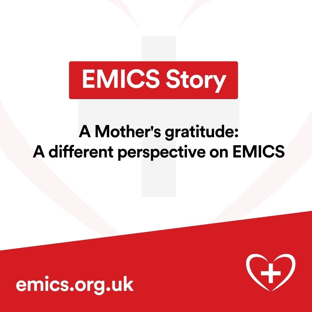 A Mother’s Gratitude: A Different Perspective on EMICS